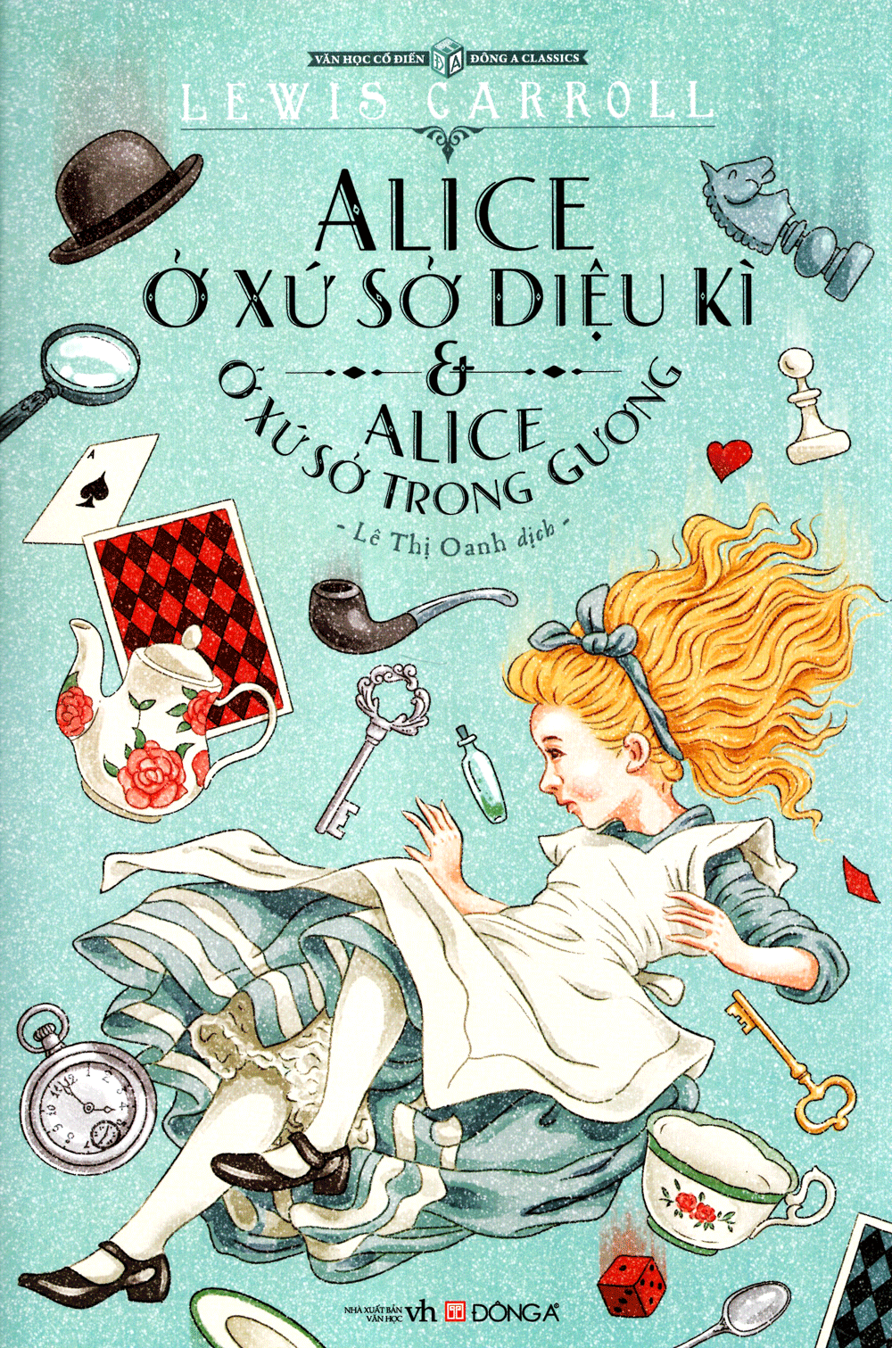 Alice o xu so dieu ky Lewis Carroll - Alice ở xứ sở thần tiên: Viên kẹo ngọt của tuổi thơ