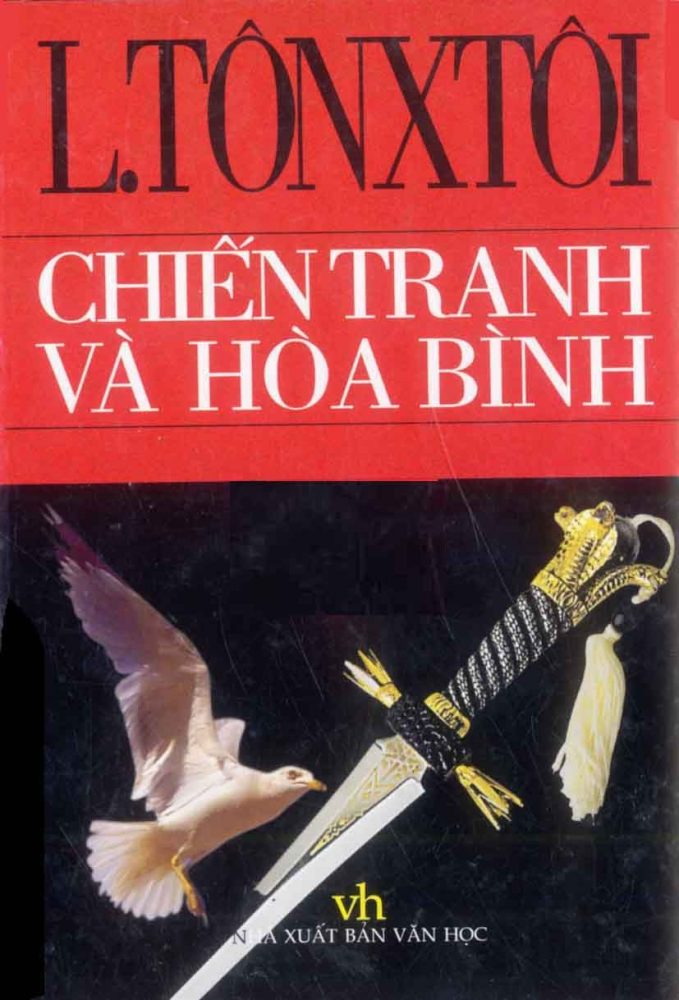 Cuốn tiểu thuyết Chiến tranh và Hòa bình bản tiếng Viêt