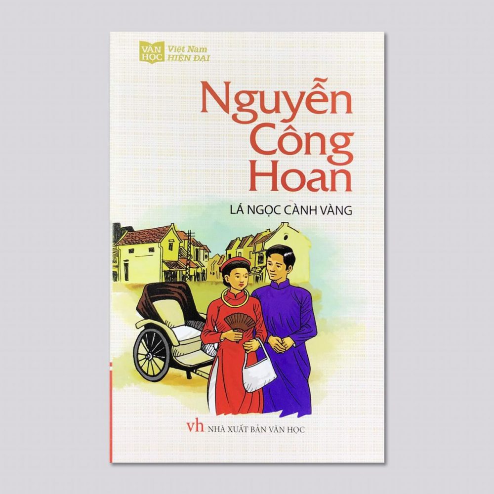 la ngoc canh vang nguyen cong hoan e1590834145973 - Nguyễn Công Hoan - Một đời văn viết vì con người