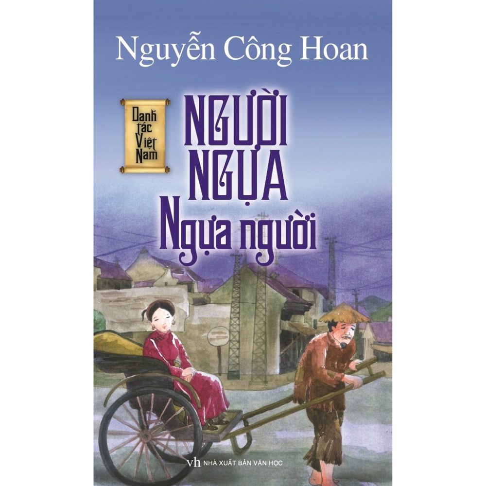 nguoi ngua ngua nguoi cua nguyen cong hoan e1590855944785 - Nguyễn Công Hoan - Một đời văn viết vì con người