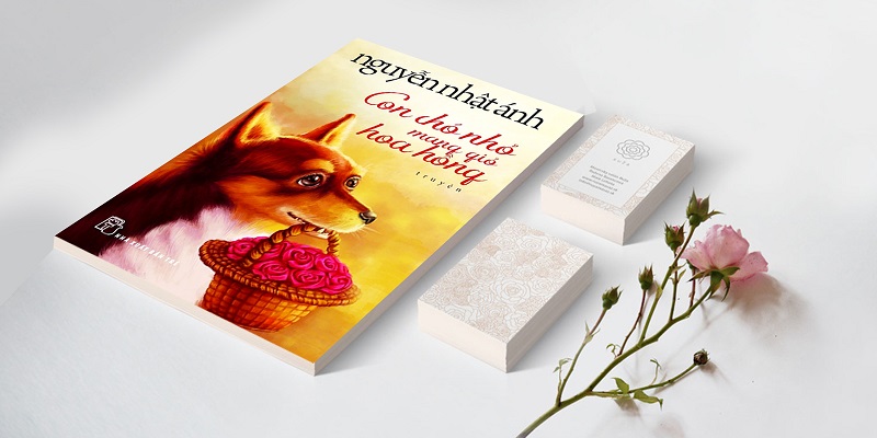 Truyện ngắn Con chó nhỏ mang giỏi hoa hồng của nhà văn Nguyễn Nhật Ánh