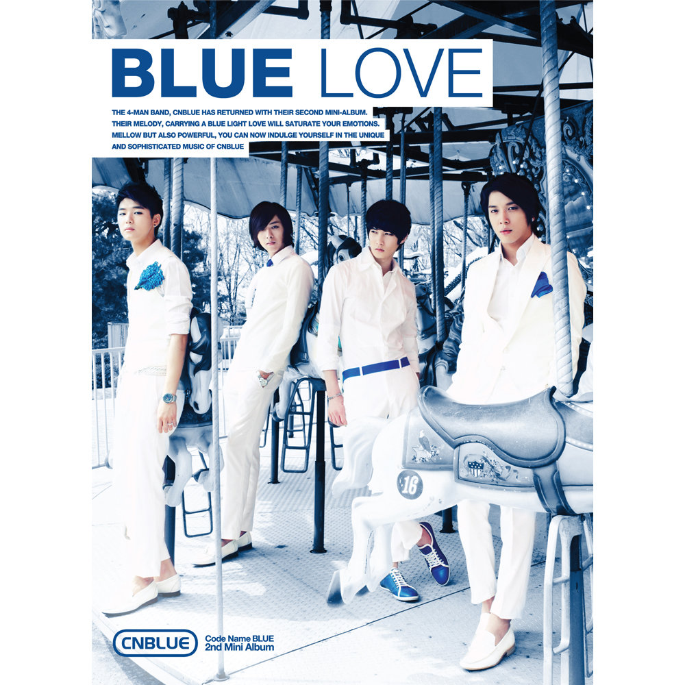 CNBlue và niềm hy vọng vực dậy những ngày tháng huy hoàng cnblue blue love - CNBlue và niềm hy vọng vực dậy những ngày tháng huy hoàng
