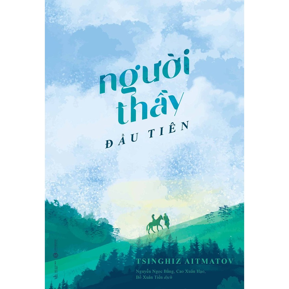 Người thầy đầu tiên: Ánh sáng tuyệt đẹp của tri thức hinh anh bia sach nguoi thay dau tien cua aitmatov - Người thầy đầu tiên: Ánh sáng tuyệt đẹp của tri thức