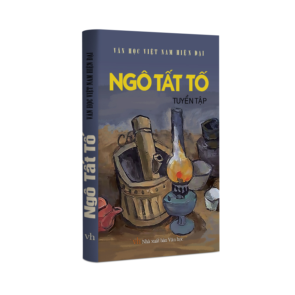 Ngô Tất Tố: Cây bút một lòng tận trung với đất nước nhân dân bia sach tuyen tap ngo tat to - Ngô Tất Tố: Cây bút một lòng tận trung với đất nước nhân dân