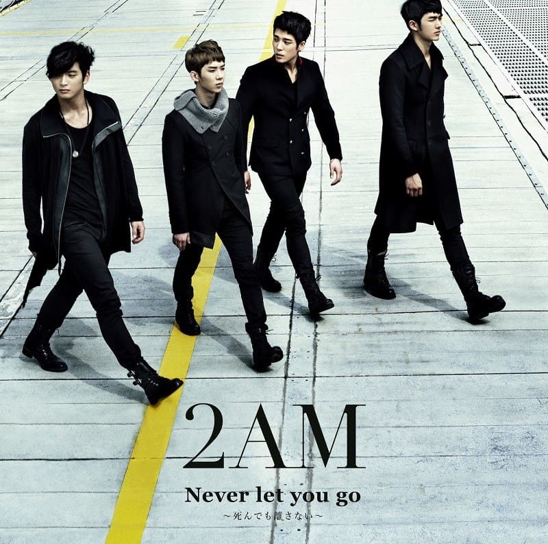 Never Let You Go tiếp tục được 2AM phát hành tại Nhật