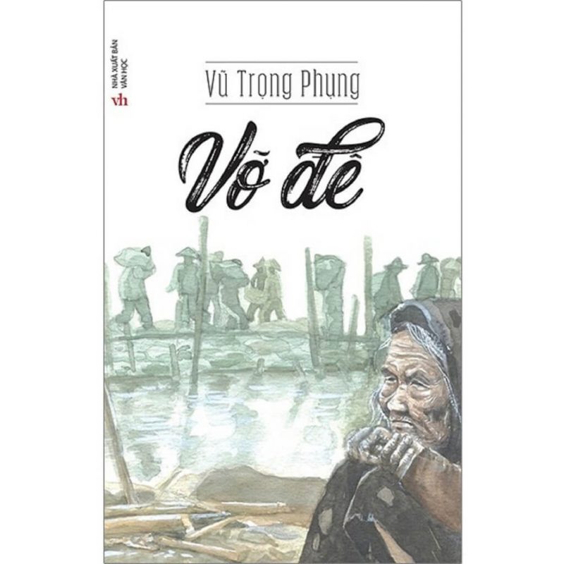 vo de hinh anh 1 e1628352093718 - Vỡ đê: Quang cảnh xã hội Việt Nam trước năm 1945