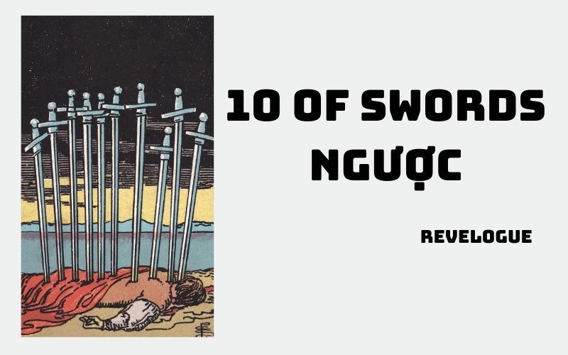 10 of swords hinh anh 4 - 10 of Swords là gì? Ý nghĩa của lá bài 10 of Swords trong Tarot