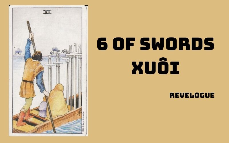6 of swords hinh anh 3 - 6 of Swords là gì? Ý nghĩa của lá bài 6 of Swords trong Tarot