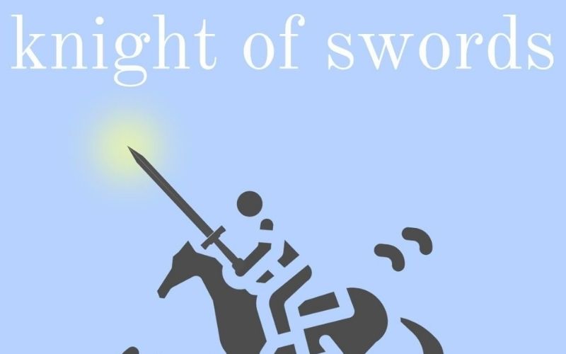 knight of swords hinh anh 1 - Knight of Swords là gì? Ý nghĩa của lá bài Knight of Swords trong Tarot
