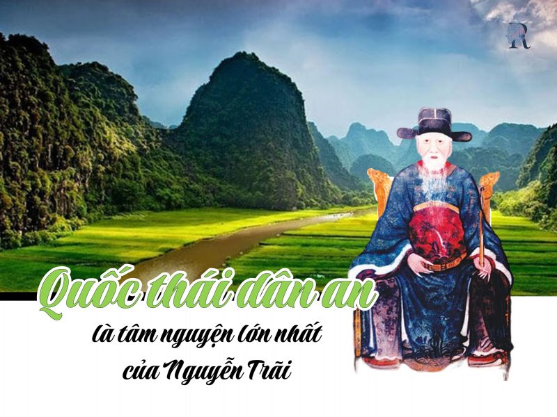 Tấm chân tình sâu nặng của Nguyễn Trãi dành cho đất nước
