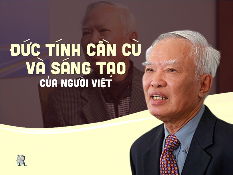 Đức tính cần cù và sáng tạo của người Việt 