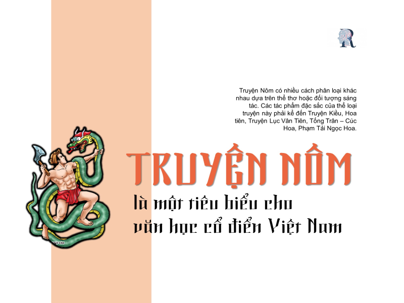 Truyện Nôm là một tiêu biểu cho văn học cổ điển Việt Nam