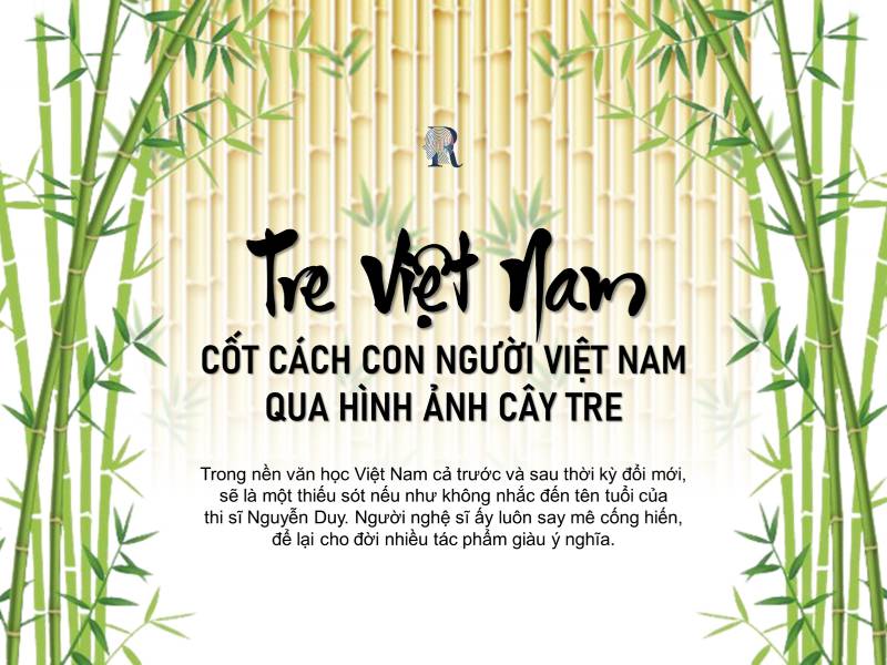 Tre Việt Nam: Cốt cách con người Việt Nam qua hình ảnh cây tre