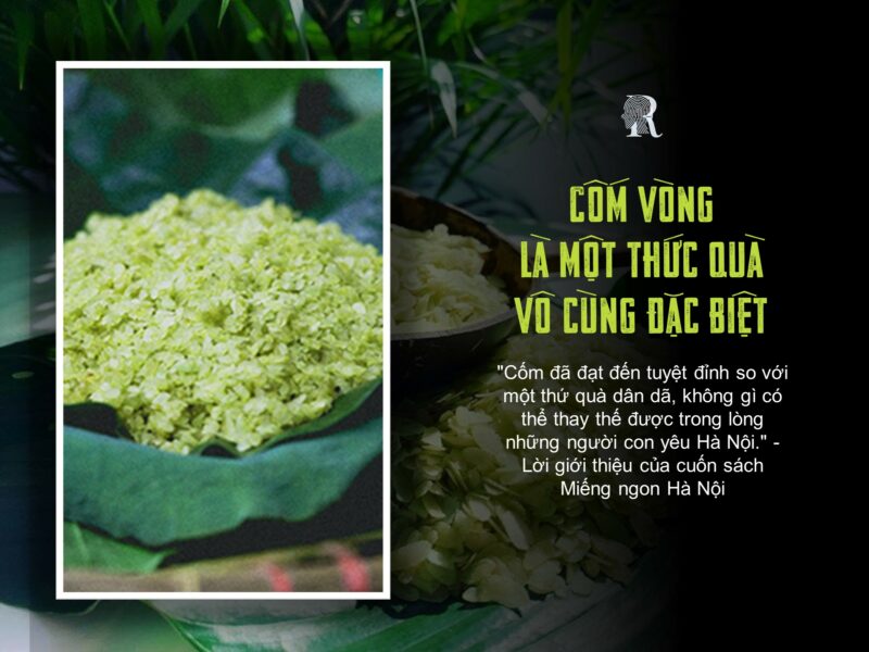 Cốm Vòng là một thức quà vô cùng đặc biệt 