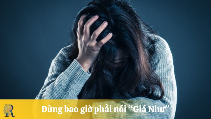 Đừng bao giờ phải nói "Giá như"