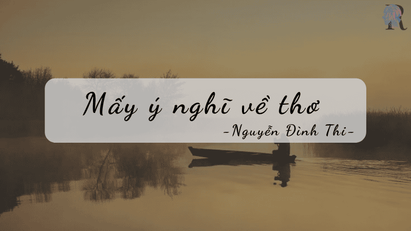 Mấy ý nghĩ về thơ