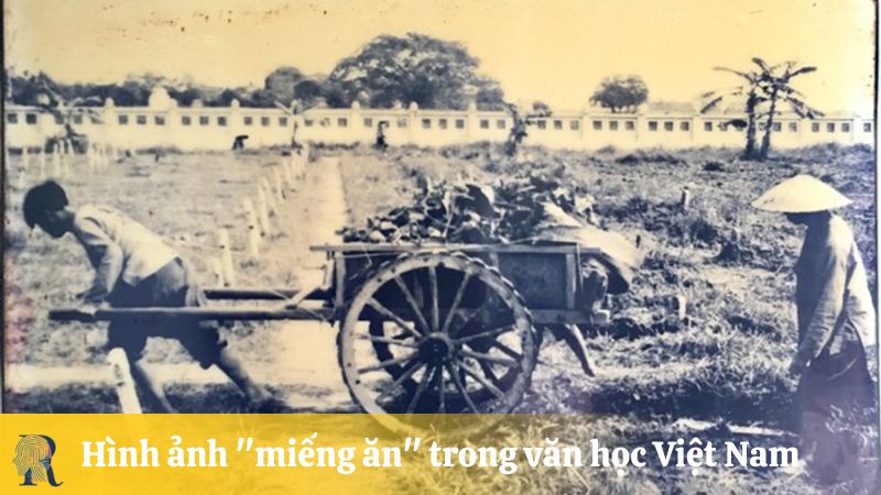 Hình ảnh "miếng ăn" trong văn học Việt Nam