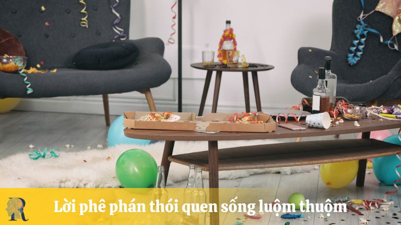 Lời phê phán thói quen sống luộm thuộm, mất vệ sinh