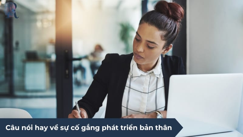 Câu nói hay về sự cố gắng phát triển bản thân