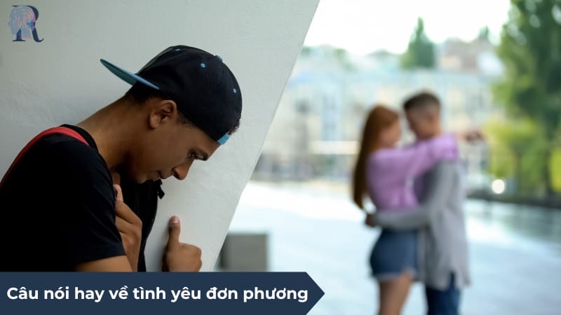 Câu nói hay về tình yêu đơn phương, không được hồi đáp