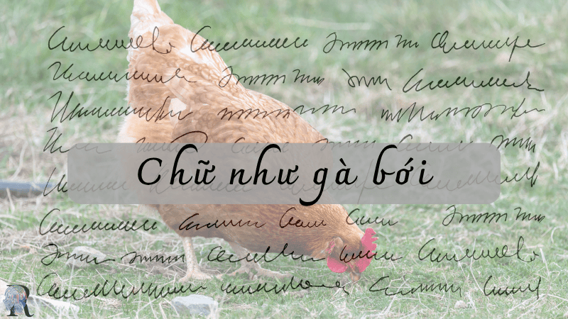Chữ như gà bới
