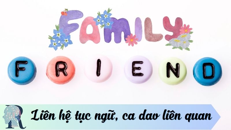 Tục ngữ ca dao về các mối quan hệ trong cuộc sống