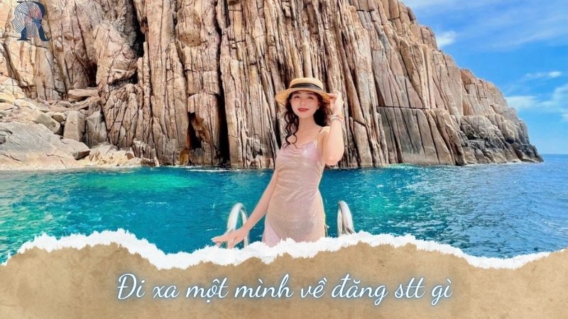 Đi xa một mình về đăng stt gì