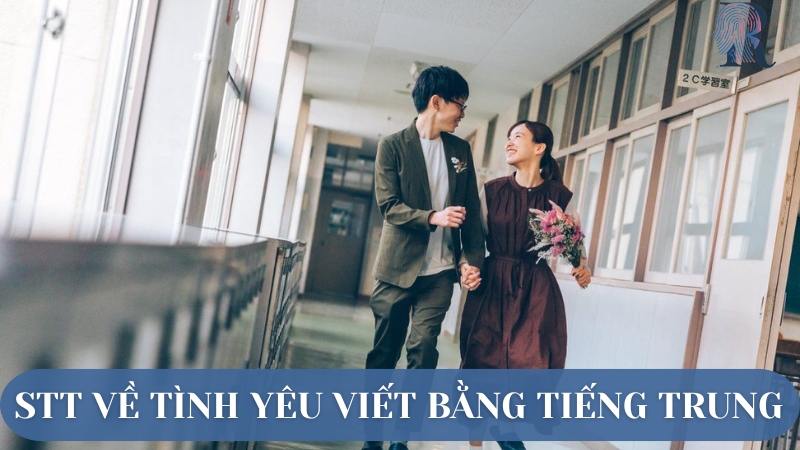 Các stt viết bằng tiếng Trung cực ngọt ngào