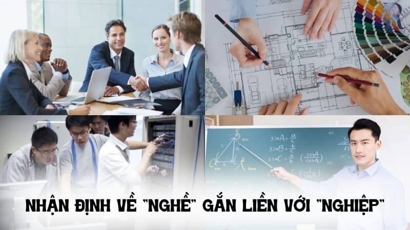 Nhận định về "nghề" gắn liền với "nghiệp" hiện nay