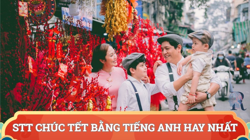 Stt chúc tết bằng tiếng Anh hay nhất