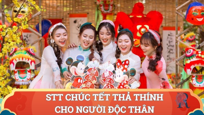 Stt chúc tết thả thính cho người độc thân