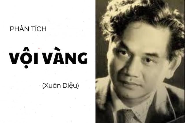 Phân tích Vội vàng qua nội dung của từng câu thơ