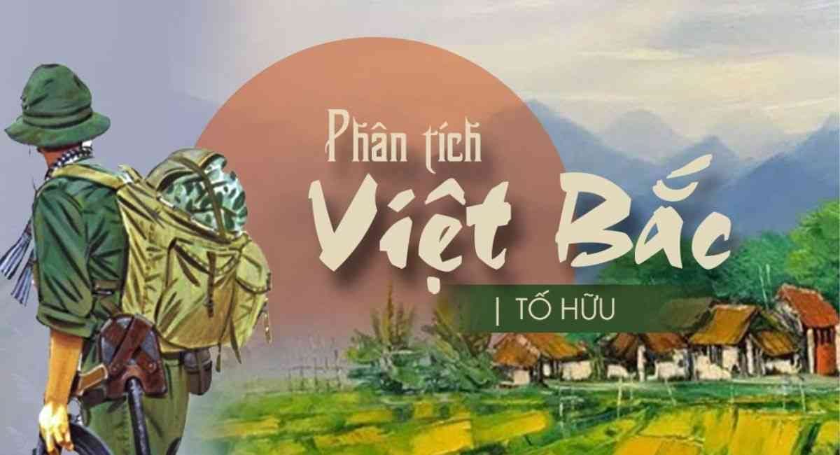 Việt Bắc không chỉ là một tác phẩm văn học mà còn là một di sản văn hóa, giáo dục con người Việt Nam về đạo lý uống nước nhớ nguồn và tinh thần đoàn kết.