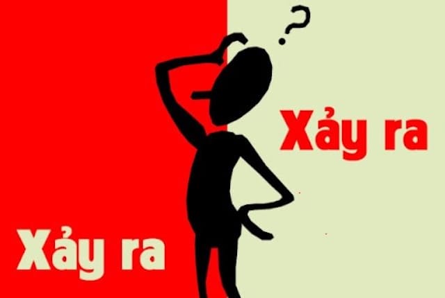 Cách sử dụng từ “xảy ra” đúng ngữ cảnh