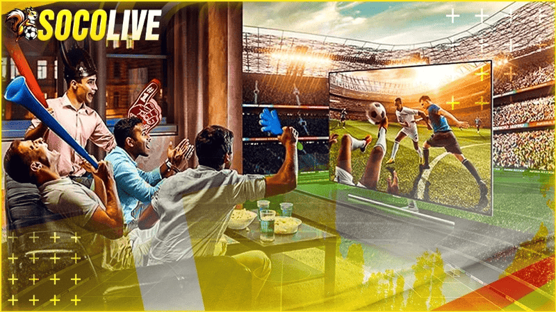 Hình ảnh và âm thanh – yếu tố làm nên thương hiệu Socolive chất lượng Hình ảnh và âm thanh – yếu tố làm nên thương hiệu Socolive chất lượng
