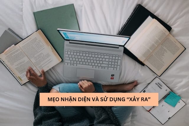 Tra cứu và học hỏi thường xuyên giúp bạn sử dụng đúng ngữ nghĩa