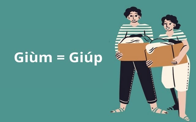 Giải thích nguồn gốc từ dùm và giùm