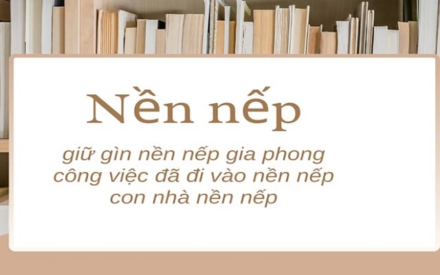 Giải thích ý nghĩa từ nền nếp