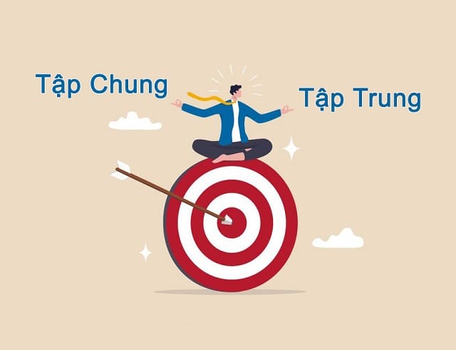 Hiểu rõ hơn về cách dùng tập chung hay tập trung