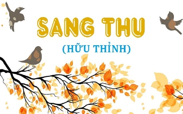 Lập dàn ý bài văn phân tích Sang thu
