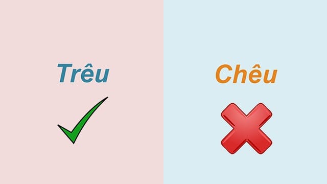 Phân biệt cách dùng chêu hay trêu