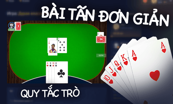 Tổng quan về chiến thuật xếp bài trong Tấn