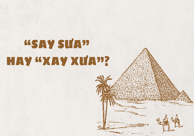 Ghi nhớ cách dùng từ say sưa