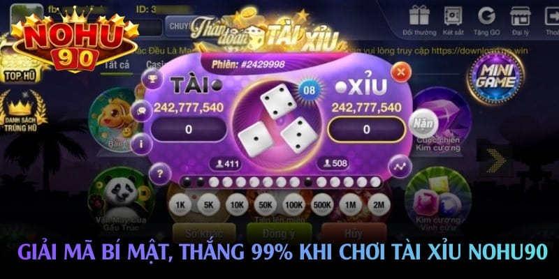 Giải mã bí mật, thắng 99% khi chơi tài xỉu nohu90