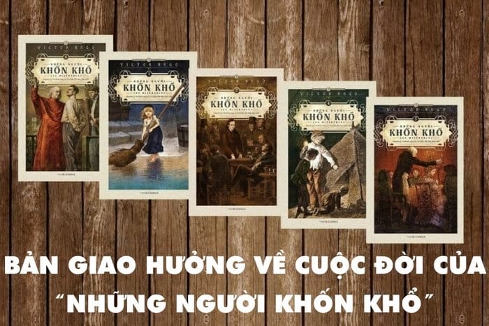 Những Người Khốn Khổ khắc họa hành trình thay đổi của Jean Valjean sau sự tha thứ của Giám mục Myriel