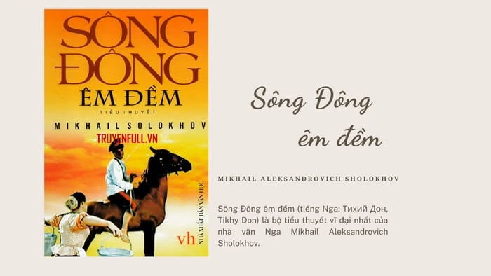 Sông Đông Êm Đềm là một trong những tác phẩm nổi bật của văn học Nga