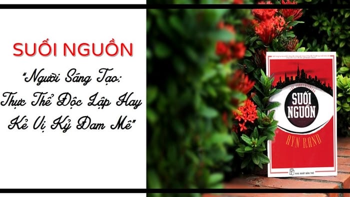 Suối Nguồn được xuất bản trong Thế chiến thứ hai, đưa ra một thông điệp về chủ nghĩa cá nhân, dám nghĩ khác, sống khác