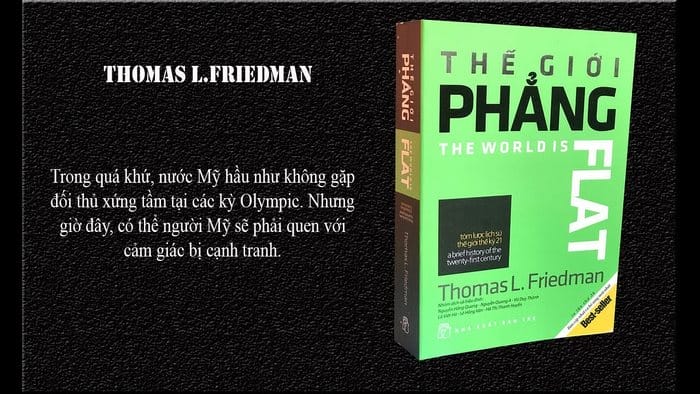 Friedman đưa ra khái niệm thế giới phẳng dưới góc nhìn rất khác – nơi mọi người dù ở bất kỳ đâu, đều có thể tham gia trên cơ sở bình đẳng hơn