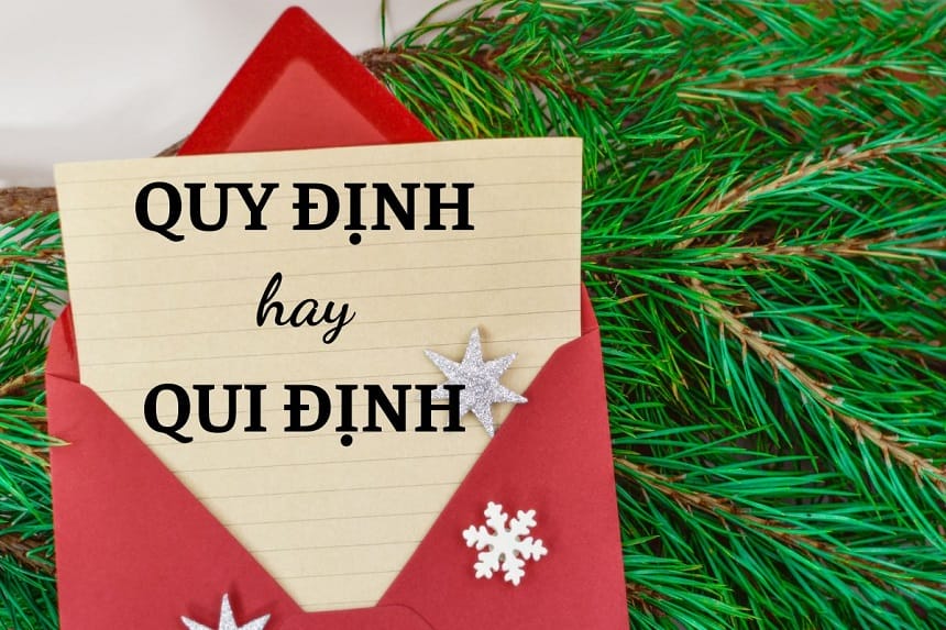Qui định hay quy định đúng chính tả?