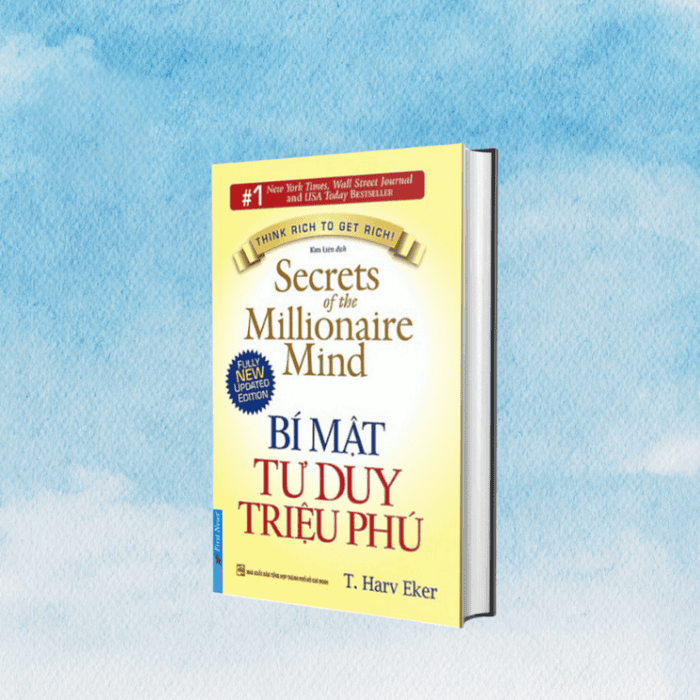 Bí mật tư duy triệu phú - Tư duy về tài chính và làm giàu
